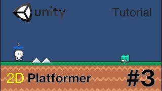 Unity 2D Platformer Tutorial - Part 3 - Adding Enemy Collisions