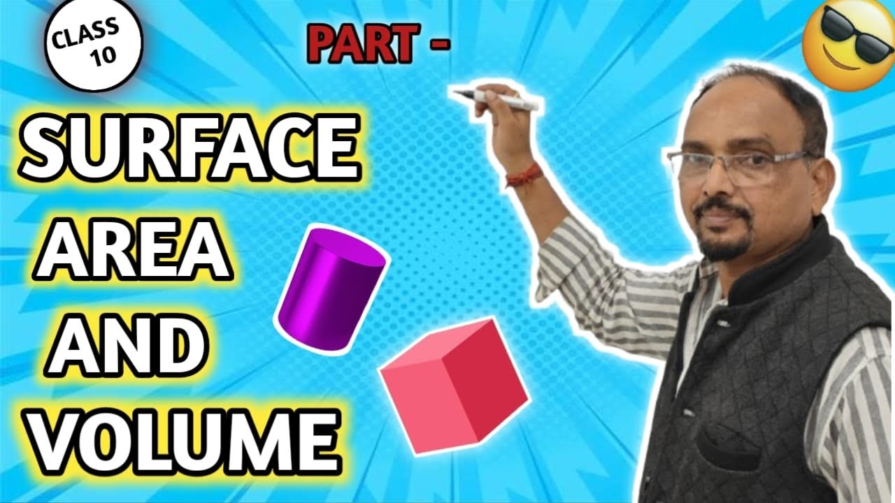 Surface Area And Volume Part 1 Youtube