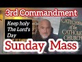 CATECHISM OF CATHOLIC CHURCH #27 Sunday Mass, Ten Commandments