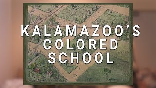 Kalamazoo’s Colored School (1861-1871)