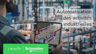 L'automatisation des activités industrielles | Schneider Electric