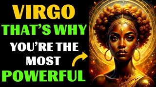 💥♍VIRGO: The Most POWERFUL Zodiac Sign?😱Do You Relate?