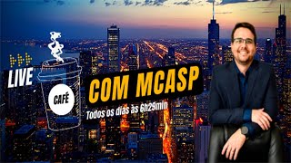 CAFÉ COM MCASP - 07/06/2022 - LIVE 0103