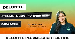 Deloitte Resume Format for Freshers | Deloitte Resume Shortlisting 2024 Batch
