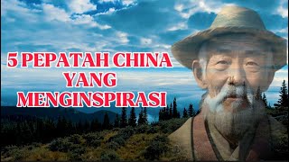 5 PEPATAH CHINA YANG MENGINSPIRASI