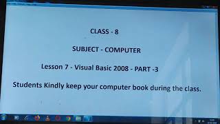 Class 8 - Computer - Lesson 7- Visual Basic 2008 - Part -3