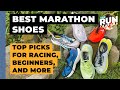 Best Marathon Running Shoes: Our top picks for racing, comfort, value and beginners