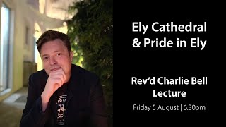 5 August  - Rev’d Charlie Bell Lecture