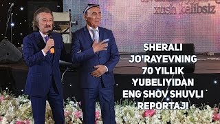 Sherali Jo'rayevning 70 yillik yubeliyidan eng shov shuvli reportaj!