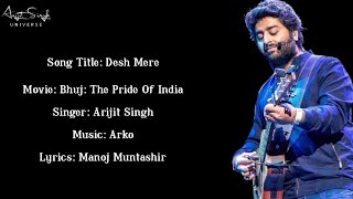 O Desh Mere Lyrics - Arijit Singh | Bhuj | Manoj Muntashir, Arko | Ajay Devgan
