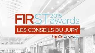 FIRST Awards - Les conseils du Jury - Conseil #5