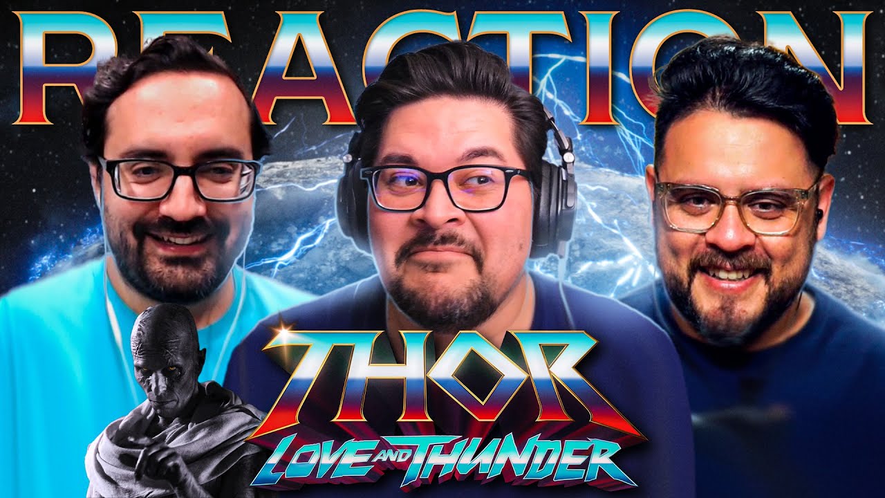 Thor: Love and Thunder - Trailer Reaction