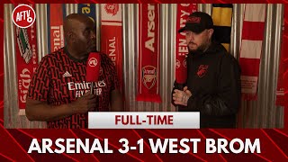 Arsenal 3-1 West Brom | Too Little Too Late, I’ll Never Forgive The Kroenkes! (DT)