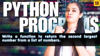 🔥Top Python Programs | Basic to Advanced | Full Python Series | LIST - P18