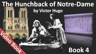 Book 04 - The Hunchback of Notre Dame Audiobook by Victor Hugo (Chs 1-6)
