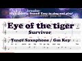 Eye of the tiger - Survivor (Tenor/Soprano Saxophone Sheet Music Gm Key / Karaoke / Easy Solo Cover)