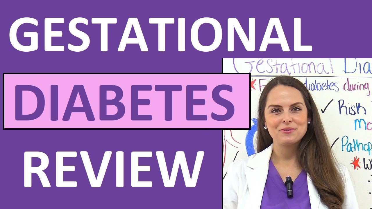 Gestational Diabetes Mellitus Pregnancy Nursing Care Symptoms For