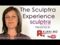 Sculptra-Watch and Hear a Patient's Journey-Before and Afters