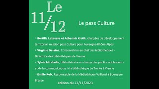 Le 11/12 de novembre 2023 : Pass Culture