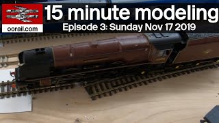 oorail.com | November 17 2019 - 15 Minute Model Railways