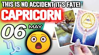 Capricorn ♑😲DESTINY! THIS IS NO ACCIDENT IT’S FATE!👀 horoscope for today MAY 6 2026 ♑ #capricorn