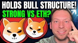 SHIBA INU - HOLDS BULL STRUCTURE!!! MAKES STRENGTH MOVE VS ETH!