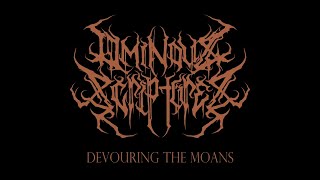 OMINOUS SCRIPTURES - DEVOURING THE MOANS [OFFICIAL MUSIC VIDEO] (2021) SW EXCLUSIVE