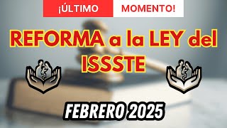 REFORMA A LA LEY DEL ISSSTE - OJO EN CASO DE APROBARSE, AFECTARÍA A MUCHOS TRABAJADORES.