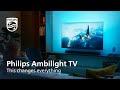 Philips Ambilight TV | This changes everything - Gaming, Movies and Sports.