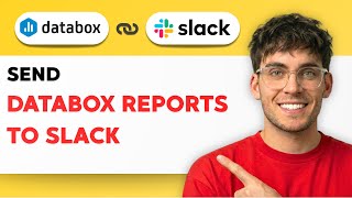 How to Send Databox Reports to Slack [2026 Full Guide]