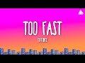 Future - TOO FAST (Lyrics)