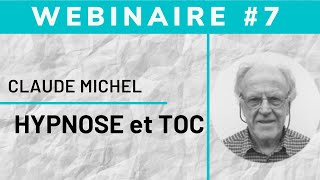 Hypnose et TOC - Webconférence et partage d'expériences avec Claude Michel et Tania Lafore