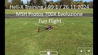 Heli-X Training / 99.1 / 26.11.2024 / MSH Protos 700X Evoluzione  / Fun Flight