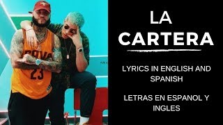 La Cartera  (English and Spanish Lyrics)
