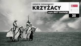 Krzyżacy #025 | Henryk Sienkiewicz | Audiobook po polsku