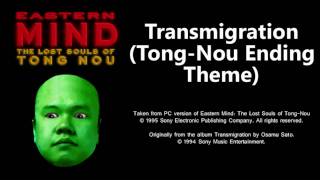 Transmigration (Tong-Nou Ending Theme) - Eastern Mind: The Lost Souls of Tong-Nou