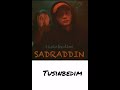 sadraddin tusinbedim