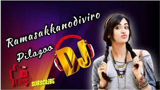 Ramasakkanodiviro Pilago DJsong 2021 | Hard bass boosted | Roadshow Telugu djsong 2021 | Hard bass