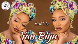 YAN BIYU Part 20 Hausa Novels Audio Complete 2023