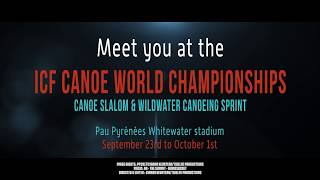 #ICFslalom \u0026 #ICFwildwater 2017 Canoe World Championships Pau Canoe Teaser