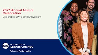 UIC School of Public Health 2021 Annual Alumni Celebration