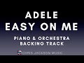 Adele - Easy On Me | Cinematic Orchestra & Piano Karaoke / Backing Track - Original Key
