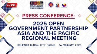 Press Conference: 2025 Open Government Partnership Asia and the Pacific Regional Meeting 02/06/2025