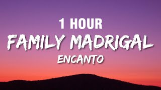 [1 HOUR] The Family Madrigal - (From "Encanto"/Lyrics)