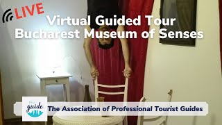 Virtual Guided Tour - Romanian Museum of Senses