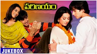 Parinayam Telugu Movie Songs Jukebox | Shahid Kapoor | Amrita Rao | Vivah | Rajshri Telugu