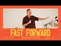 FAST FORWARD I Erwin Raphael McManus -  Mosaic