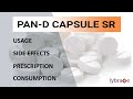 Pan D Capsule Sr Side Effects, Uses, Prescription, Consumption - 2019 Complete Guide