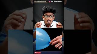 Adadaa..! Kuchiyaala kuthunalum Baloon odaiyala..! 😳👌| Dubakkoor scientist #shorts #experiment