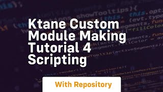 Ktane custom module making tutorial 4 scripting